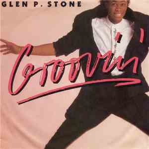 Glen P. Stone - Groovin