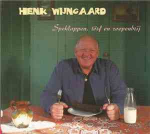 Henk Wijngaard - Speklappen, Törf En Zoepenbrij