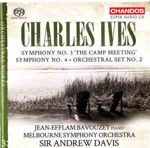 Ives - Melbourne Symphony Orchestra, Andrew Davis - Ives: Orchestral Works, ...