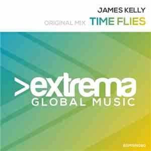 James Kelly  - Time Flies