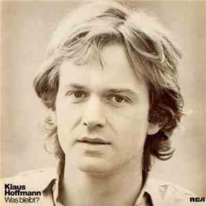 Klaus Hoffmann - Was Bleibt?
