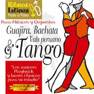 Luis Carlos Acacio - Ritmos Latinos Paso A Paso, Vol. 4 : Guajira, Bachata, ...