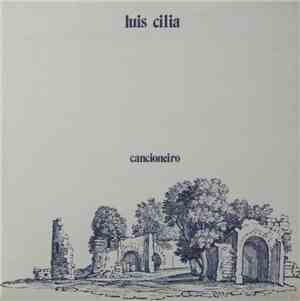Luis Cilia - Cancioneiro