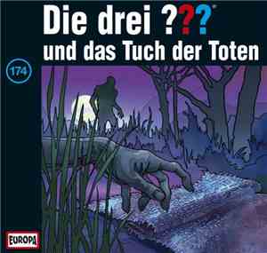 Marco Sonnleitner - Die Drei ??? Und Das Tuch Der Toten