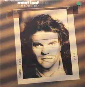 Meat Loaf - Blind Before I Stop