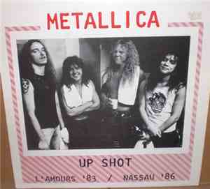 Metallica - Up Shot