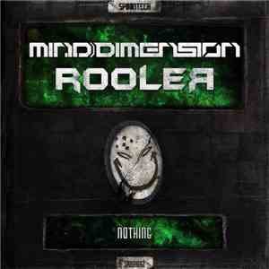 Mind Dimension &  Rooler - Nothing