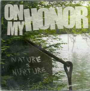 On My Honor - Nature & Nurture