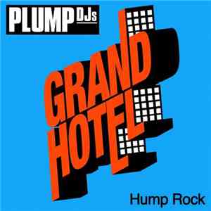 Plump DJs - Hump Rock