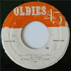 Professor Longhair - Baby Let Me Hold Your Hand / Looka, No Hair