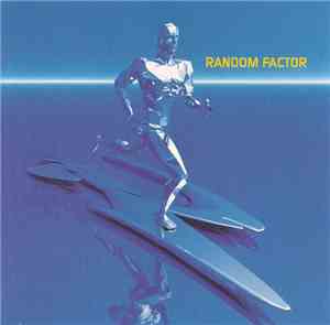 Random Factor - Too Fast Into The Future