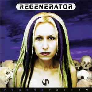Regenerator - Regenerated X