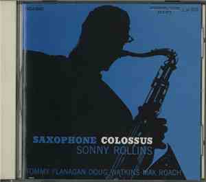 Sonny Rollins - Saxophone Colossus