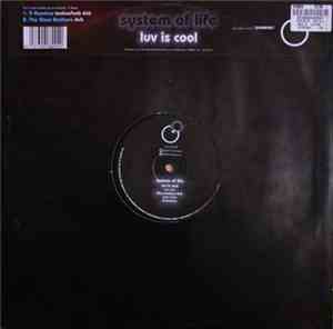 System Of Life - Luv Is Cool