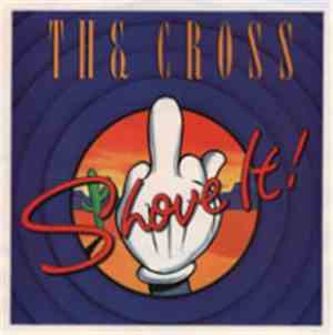 The Cross  - Shove It!