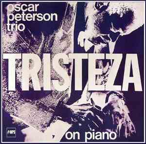 The Oscar Peterson Trio - Tristeza On Piano
