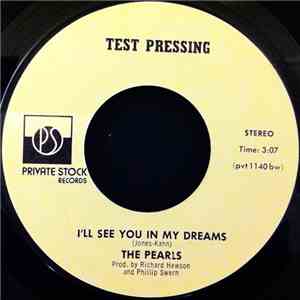 The Pearls - I'll See You In My Dreams