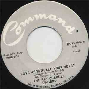 The Ray Charles Singers - Love Me With All Your Heart (Cuando Calienta El S ...