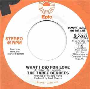 The Three Degrees - What I Did For Love