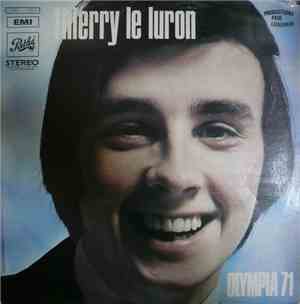 Thierry Le Luron - Olympia 71