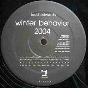 Todd Edwards - Winter Behaviour 2004