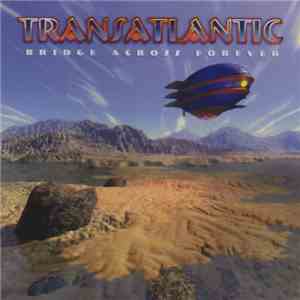 TransAtlantic  - Bridge Across Forever