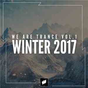 Various - We Are Trance Vol.1 - Winter 2017