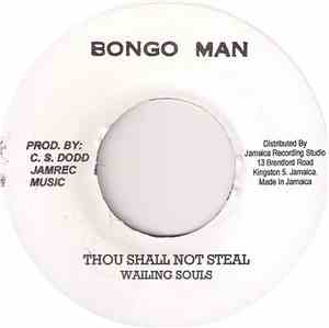 Wailing Souls / Roland Alphonso & The Soul Vendors - Thou Shall Not Steal / ...