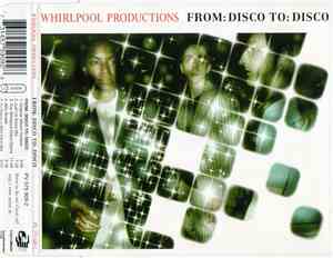 Whirlpool Productions - From: Disco To: Disco