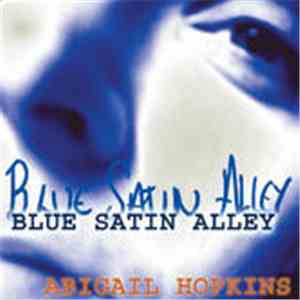 Abigail Hopkins - Blue Satin Alley