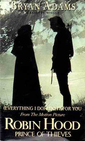 Bryan Adams - (Everything I Do) I Do It For You