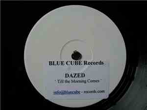 Dazed  - Till The Morning Comes