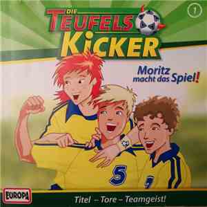 Die Teufelskicker - Moritz Macht Das Spiel!