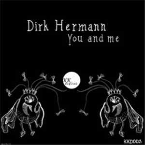 Dirk Hermann - You And Me