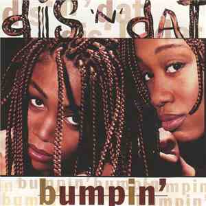Dis 'N' Dat - Bumpin'