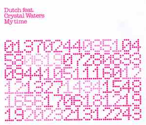 Dutch Featuring Crystal Waters - My Time