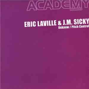 Eric Laville & J. M. Sicky - Unknow / Pitch Control