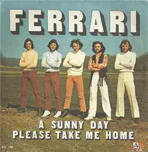 Ferrari  - A Sunny Day / Please Take Me Home