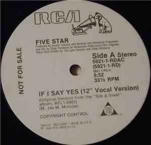 Five Star - If I Say Yes