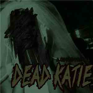 GHØS†BØY - Dead Katie