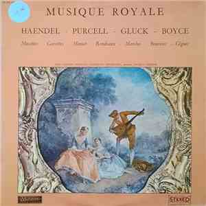 Haendel - Purcell - Gluck - Boyce /  The London Festival Orchestra, Thomas Greene - Musique Royale