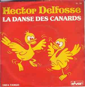 Hector Delfosse - La Danse Des Canards / Urfa Tango
