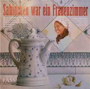 Ingrid Ohlenschläger / Dagmar Ludwig / Heinz Fabian / Hans Roseneckh - Sabinchen War Ein Frauenzimmer