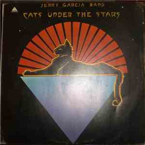 Jerry Garcia Band - Cats Under The Stars