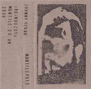 Johnny Scarr - (re)muxcuth