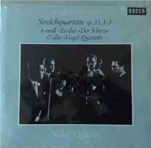 Joseph Haydn / Weller-Quartett - Streichquartette Op.33, 1-3