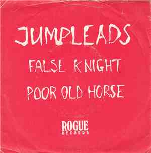Jumpleads - False Knight / Poor Old Horse