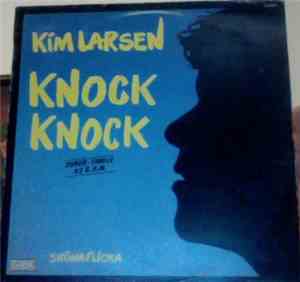 Kim Larsen - Knock Knock / Sköna Flicka
