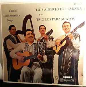 Luis Alberto Del Parana Y Su Trio Los Paraguayos - Famous Latin American Songs