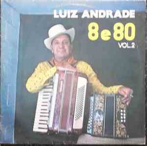 Luiz Andrade  - 8 E 80 Vol.2